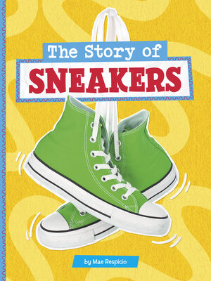 cover image of The Story of Sneakers